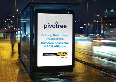 Driving Relentless Adaptation: Pivotree Joins the MACH Alliance