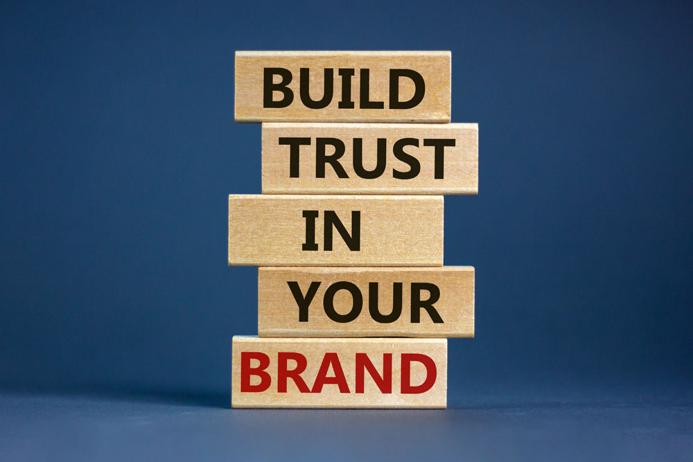 Build trust in your brand