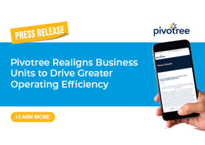 Pivotree Realigns Business Units to Drive Greater Operating Efficiency