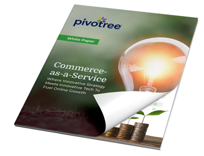 Cover of the whitepaper, “Commerce-as-a-Service: Where Innovative Strategy Meets Innovative Tech to Fuel Online Growth”.