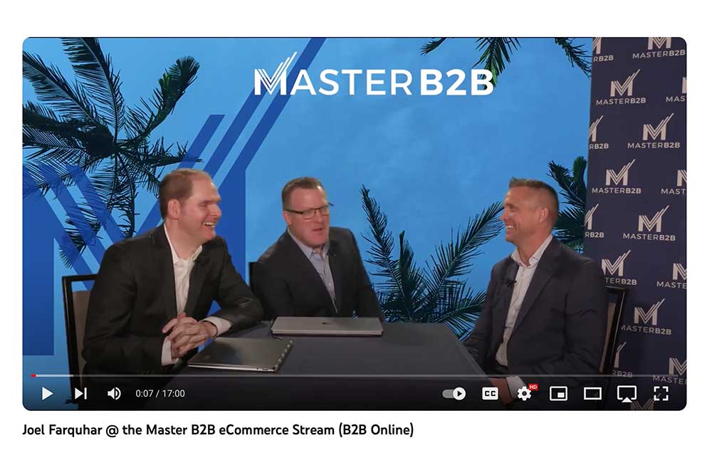 Joel Farquhar @ the Master B2B eCommerce Stream (B2B Online)