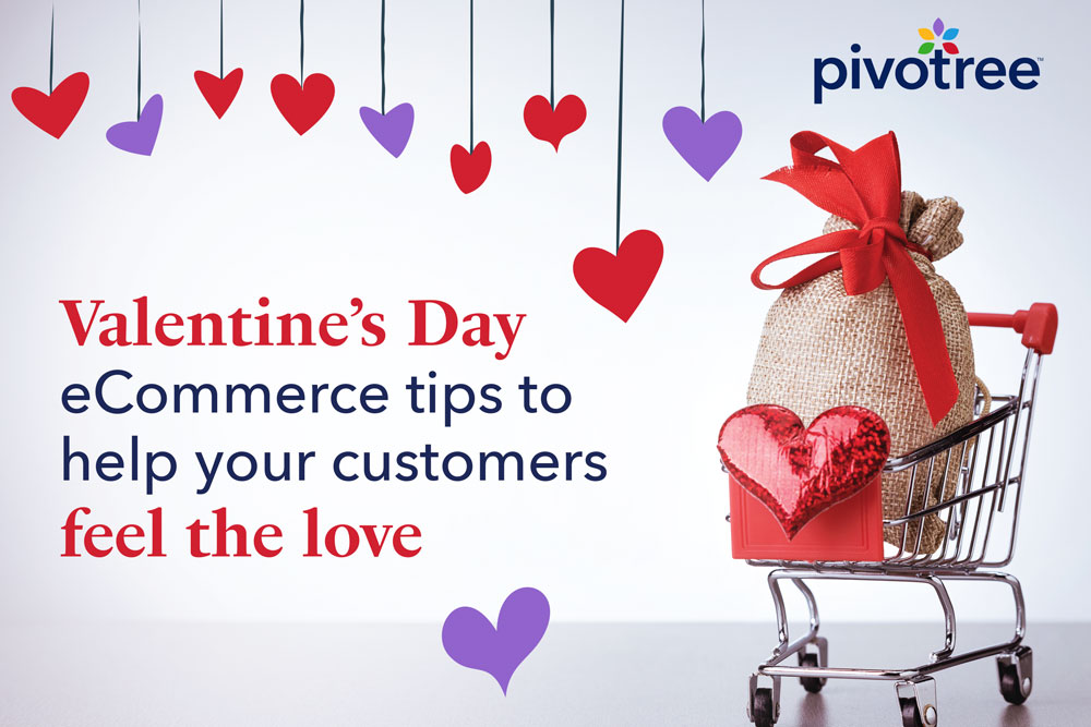 Valentine’s Day eCommerce tips to help your customers feel the love 